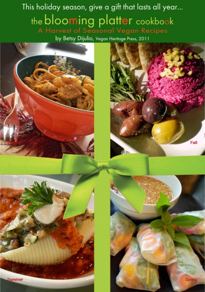 The Blooming Platter Cookbook--The Gift that Lasts All Year